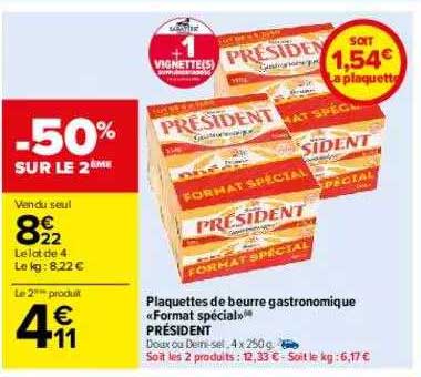 plaquettes de beurre gastronomique format spécial président -50% sur le 2ème