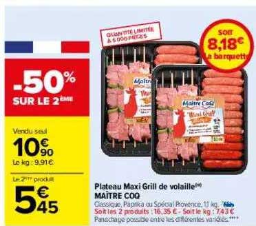 plateau maxi grill de volaille maître coq -50% sur le 2ème
