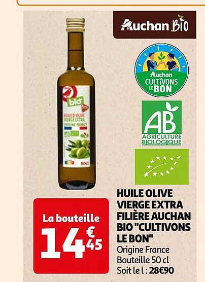 huile olive vierge extra filière auchan bio "cultivons le bon"