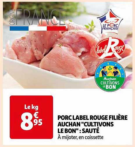 Porc Label Rouge Filière Auchan "cultivons Le Bon" : Sauté