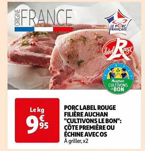 porc label rouge filière auchan "cultivons le bon": côtes première ou échine avec os