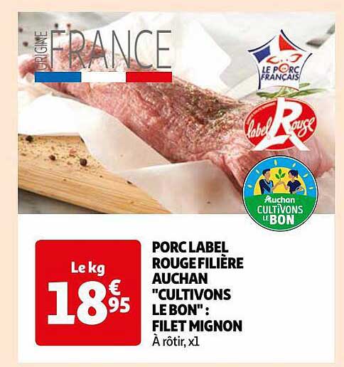 porc label rouge filière auchen "cultivons le bon" : filet mignon