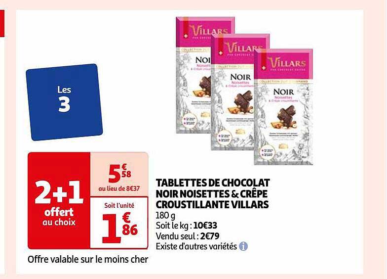 tablettes de chocolat noir noisettes & crêpe croustillante villars 2+1offert au choix