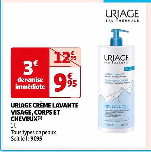 uriage crème lavante visage, corps et cheveux