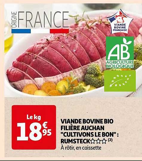 viande bovine bio filière auchan "cultivons le bon" : rumsteck***