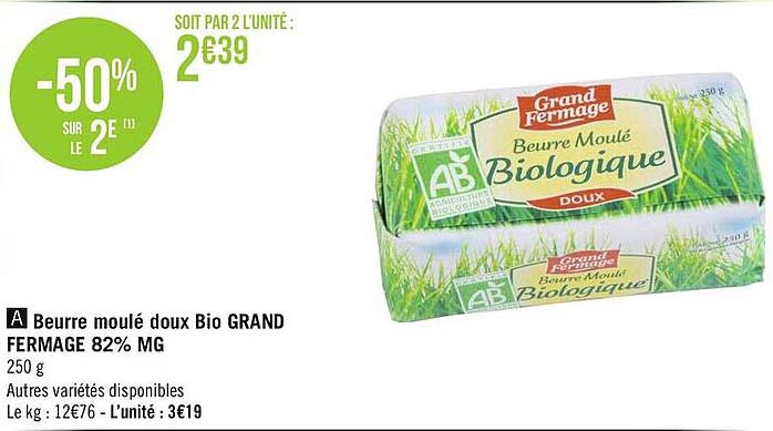 beurre moulé doux bio grand fermage 82%