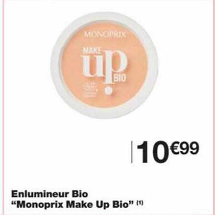 enlumineur bio "monoprix make up bio"