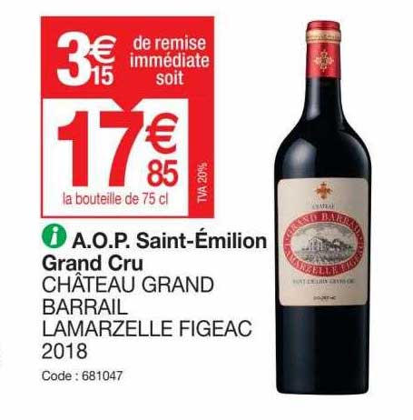 a.o.p. saint-émilion grand cru château grand barrail lamarzelle figeac 2018