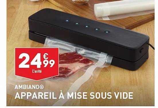 Appareil à Mise Sous Vide Ambiano