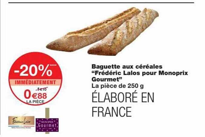 baguette aux céréales "frédéric lalos pour monoprix gourmet"