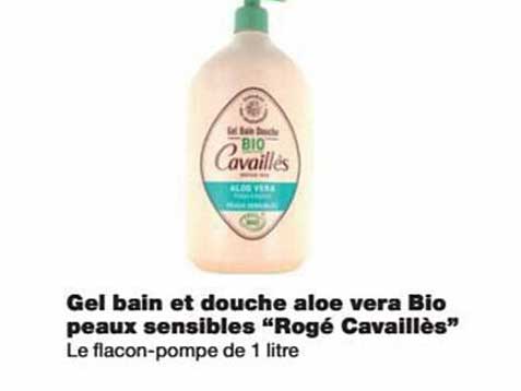 gel bain et douche aloe vera bio peaux sensibles "rogé cavaillès"