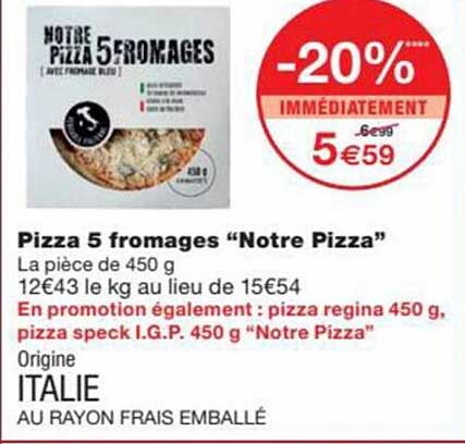 pizza 5 fromages "notre pizza"