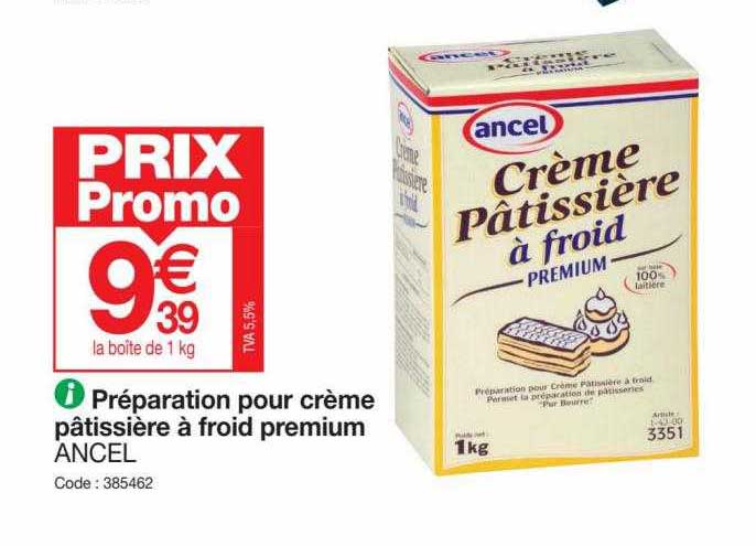 préparation pour crème pâtissière à froid premium ancel
