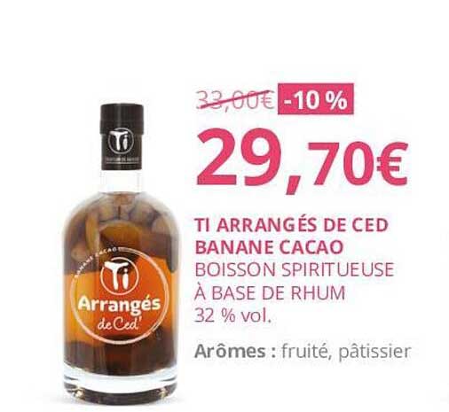 ti arrangés de ced banane cacao boisson spiritueuse à base de rhum 32% vol