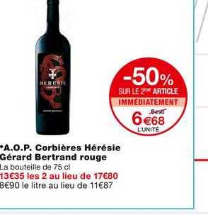 a.o.p. corbières hérésie gérard bertrand rouge -50% sur le 2ème article immédiatement