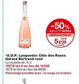 a.o.p. languedoc côtde des roses gérard bertrand rosé -50% sur le 2ème article immédiatement