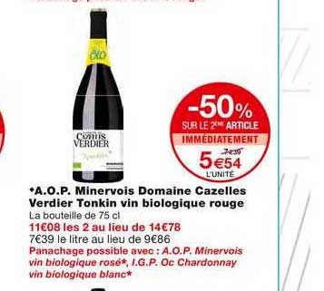 a.o.p. minervois domaines cazelles verdier tonkin vin biologique rouge -50% sur le 2ème article immédiatement