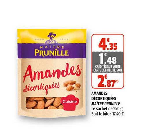amandes décortiquées maître prunille