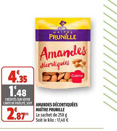 amandes décortiquées maîtres prunille