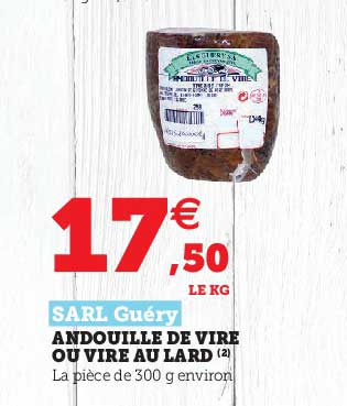 andouille de vire ou vire au lard sarl guéry