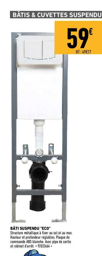 bâti suspendu "éco"