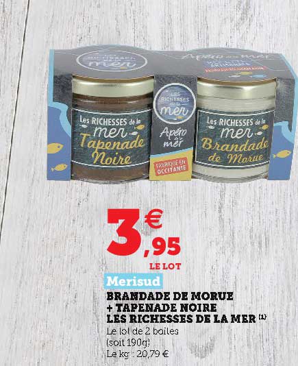 brandade de morue + tapenade noire les richesses de la mer merisud