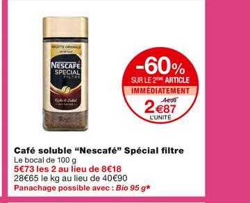 café soluble nescafé spécial filtre -60% sur le 2ème article immédiatement