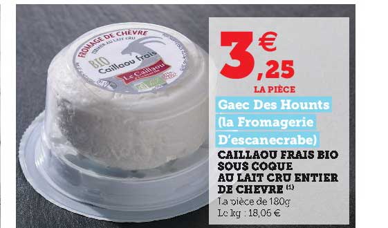 caillaou frais bio sous coque au lait cru entier de chèvre