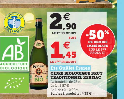 cidre biologique brut traditionnel kerisac ets guillet frères -50% de remise immédiate sur le 2ème produit au choix