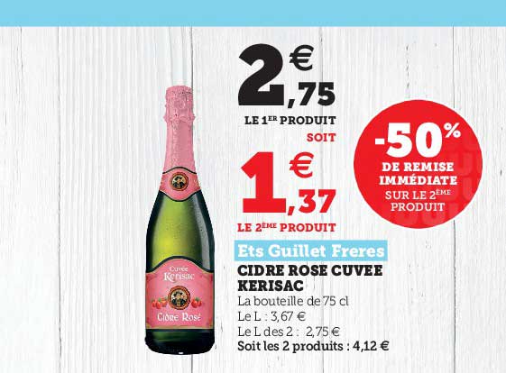 cidre rose cuvée kerissac ets guillet frères -50% de remise immédiate sur le 2ème produit