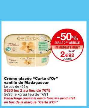 crème glacée carte d'or vanille de madagascar -50% sur le 2ème article immédiatement