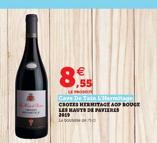 crozes hermitage aop rouge les hauts de pavières 2019 cave de tain l'hermitage