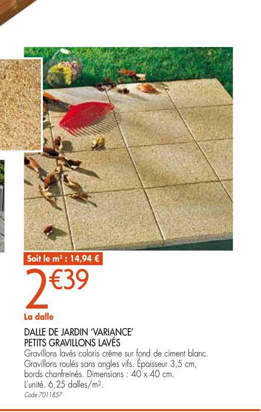 dalle de jardin variance petits graillons lavé