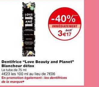 dentifrice "love beauty and planet" blancheur détox