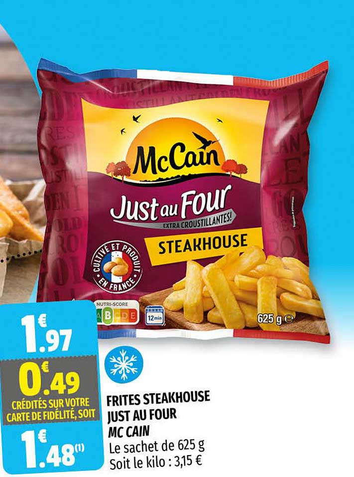 frites steakhouse just au four mc cain
