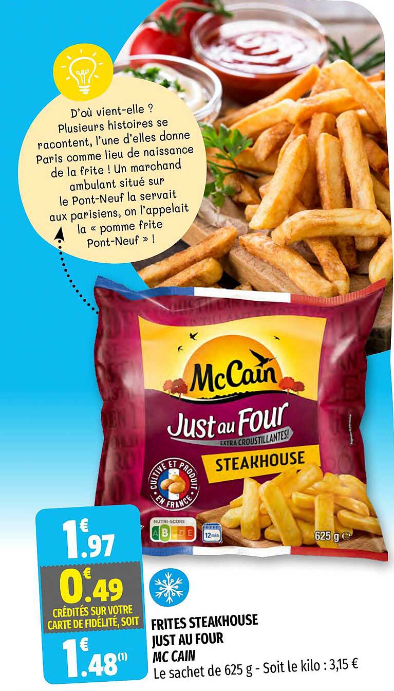 frites steakhouse just au four mc cain