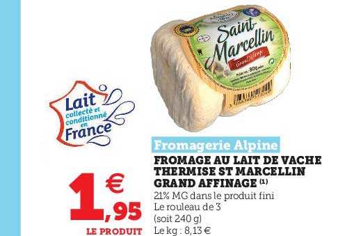 fromage au lait de vache thermisé st marcellin grand affinage fromagerie alpine