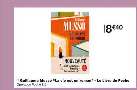 guillaume musso "la vie est un roman" - le livre de poche