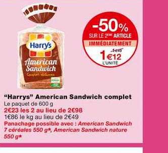 harrys american sandwich complet -50% sur le 2ème article immédiatement