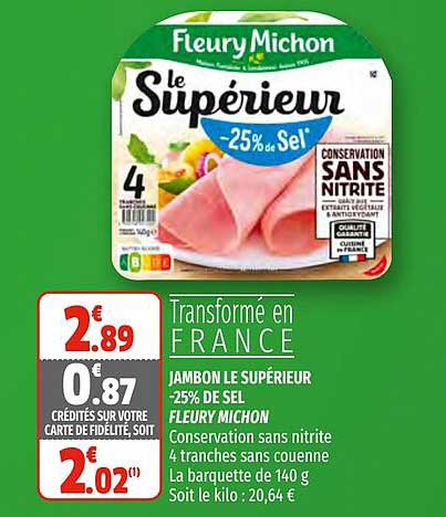 jambon le supérieur -25% de sel fleury michon