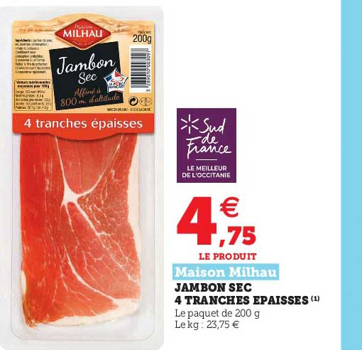 jambon sec 4 tranches épaisses maison milhau