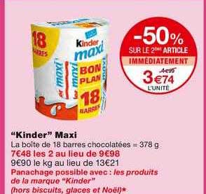 kinder maxi -50% sur le 2ème article immédiatement