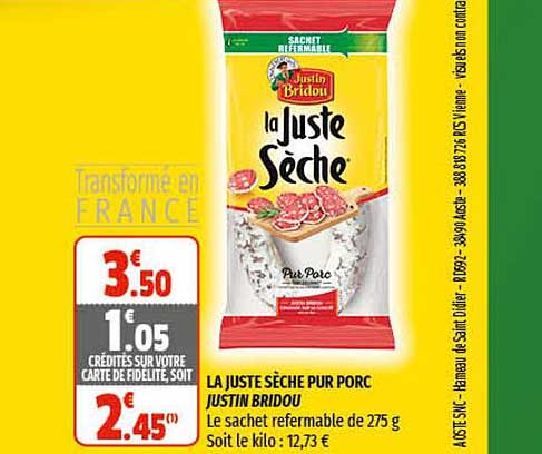 la juste sèche pur porc justin bridou