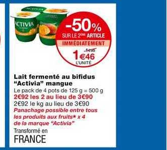 lait fermenté au bifidus activia mangue -50% sur le 2ème article immédiatement