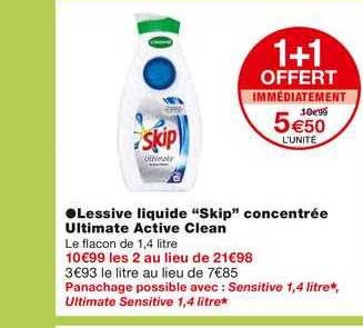 lessive liquide skip concentrée ultimate active clean 1+1 offert immédiatement