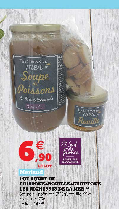 Lot Soupe De Poisson + Rouille + Croutons Les Richesses De La Mer Merisud