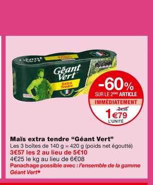 maïs extra tendre géant vert -60% sur le 2ème article immédiatement
