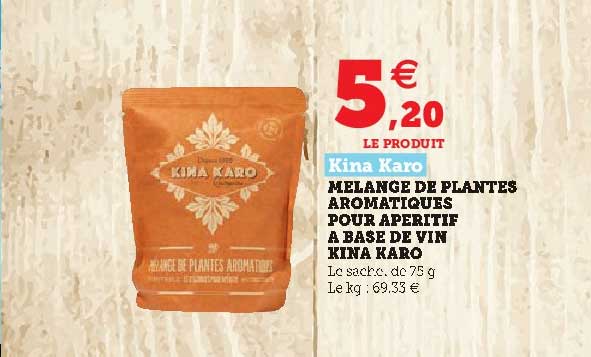 mélange de plantes aromatiques pour apéritif à base de vin kina karo