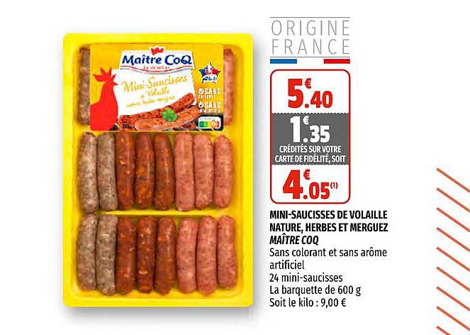 mini-saucisses de volaille nature herbes et merguez maître coq