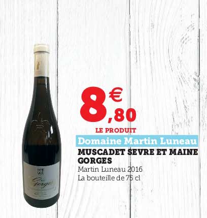 muscadet sèvre et maine gorges domaine martin luneau